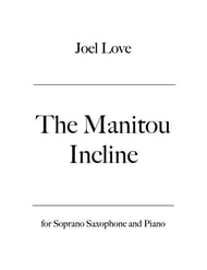 The Manitou Incline Soprano Sax Solo with Piano P.O.D. cover